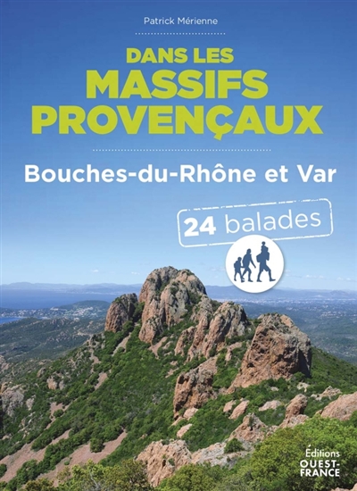 Dans les massifs provençaux...