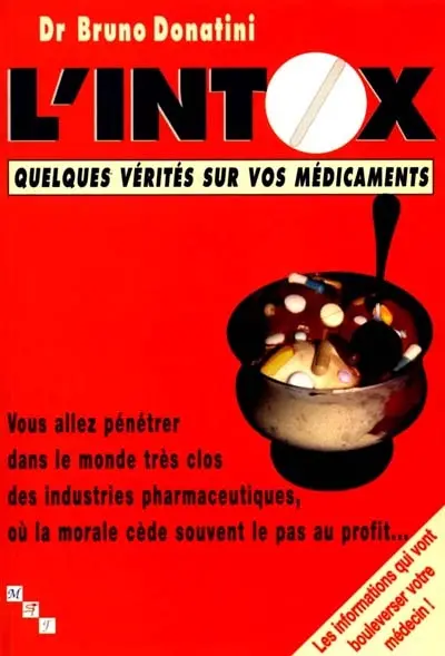 L'intox : quelques vérités sur vos médicaments