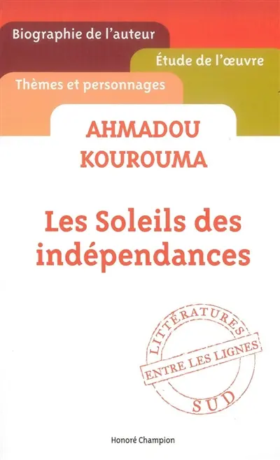 Ahmadou Kourouma, Les soleils des indépendances