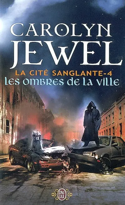 La cité sanglante. Vol. 4. Les ombres de la ville