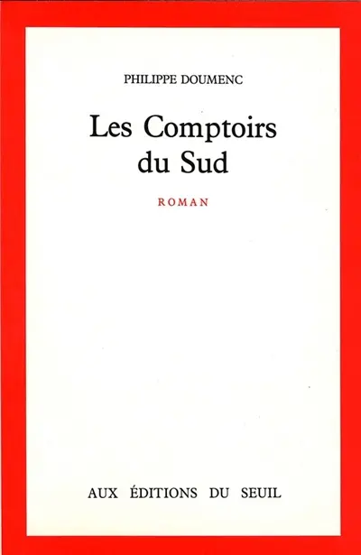 Les comptoirs du Sud
