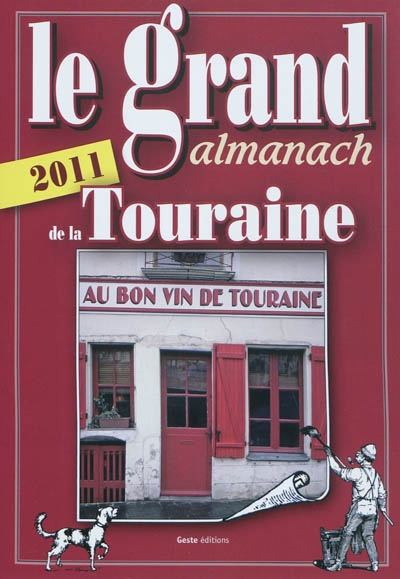 Le grand almanach de la Touraine 2011