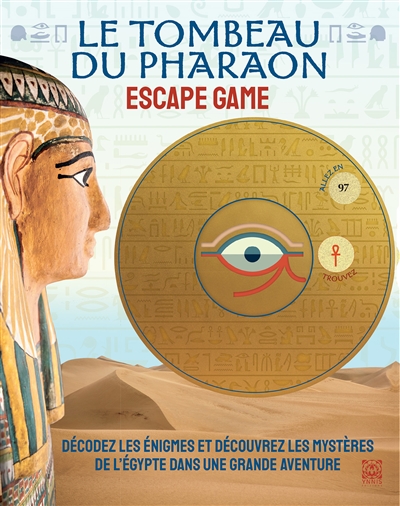 Le tombeau du pharaon : escape game