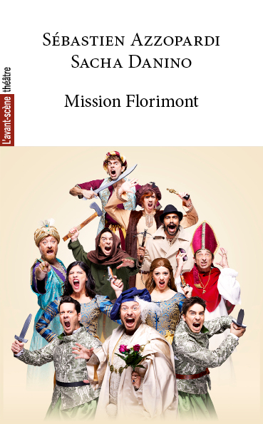 Avant-scène théâtre (L'). Mission Florimont