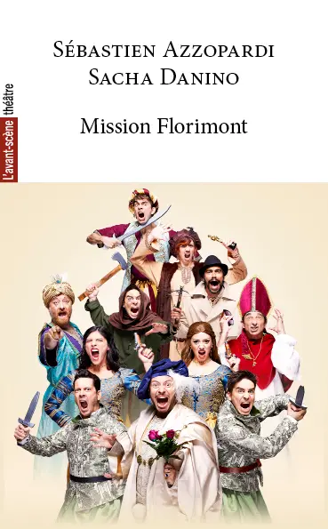 Avant-scène théâtre (L'). Mission Florimont