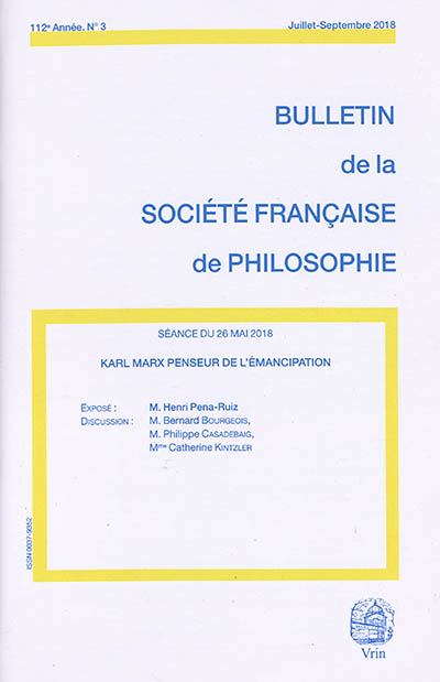 Bulletin de la Société française de philosophie, n° 3 (2018). Karl Marx penseur de l'émancipation
