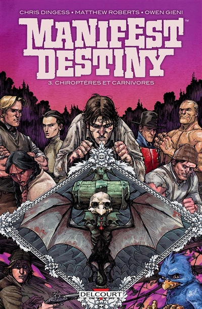 Manifest destiny. Vol. 3....