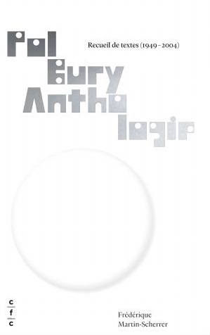 Anthologie : recueil de textes (1949-2004)