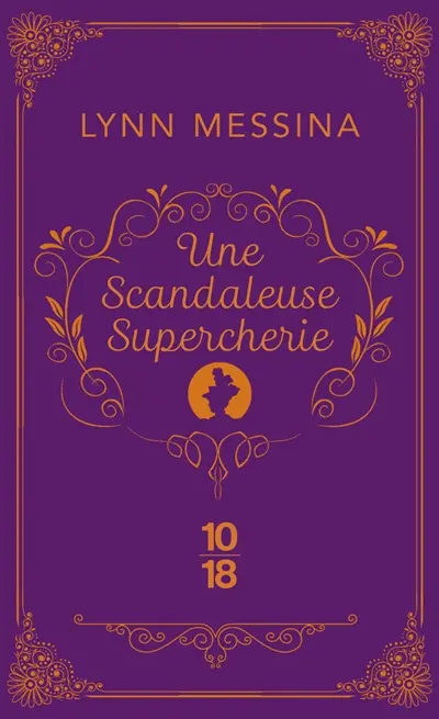 Une enquête de Beatrice Hyde-Clare. Vol. 2. Une scandaleuse supercherie