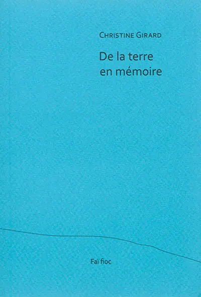 De la terre en mémoire