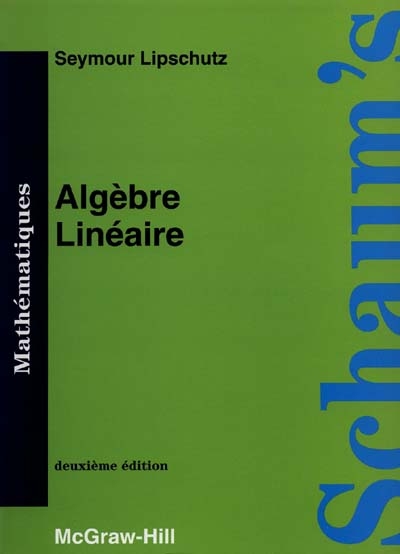 Algèbre linéaire : cours et problèmes