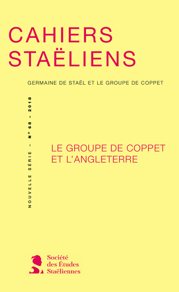 Cahiers staëliens, n° 68. Le groupe de Coppet et l'Angleterre