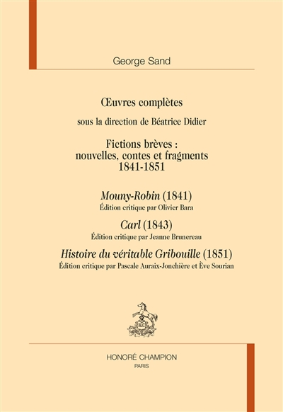 Oeuvres complètes. Fictions brèves : nouvelles, contes et fragments. 1841-1851