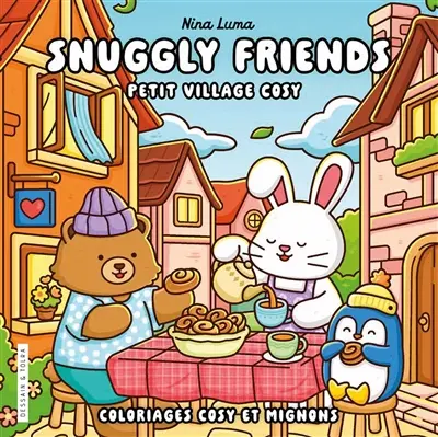 Le petit village des Snuggly friends