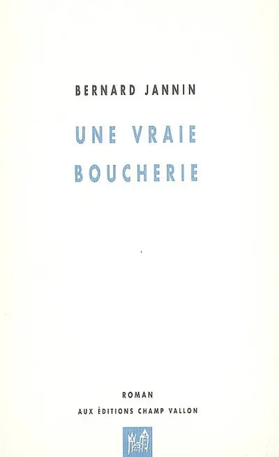Une vraie boucherie