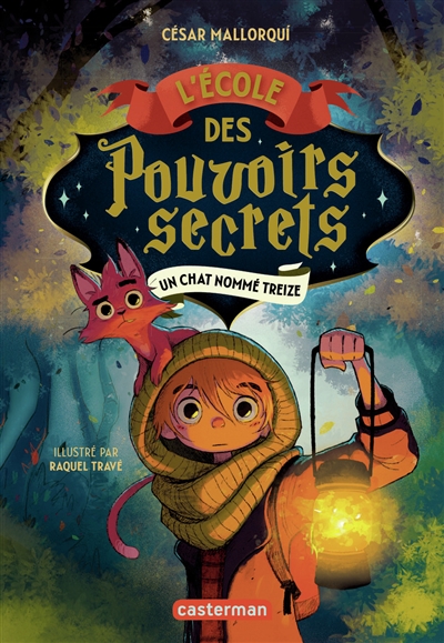 Un chat nommé Treize (R ,école des pouvoirs secrets)