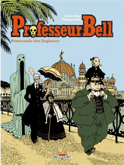 Professeur Bell. Vol. 4. Promenade des anglaises