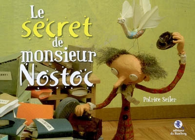 Le secret de monsieur Nostoc