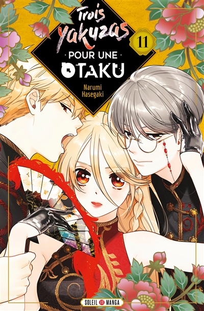 Trois yakuzas pour une otaku. Vol. 11