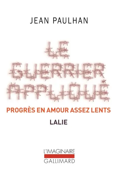 Le guerrier appliqué. Progrès en amour assez lents. Lalie