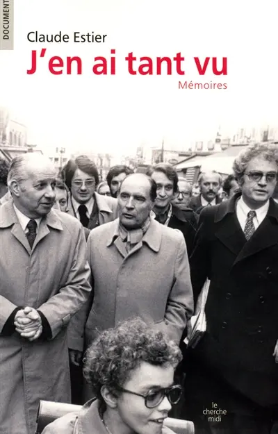 J'en ai tant vu : mémoires