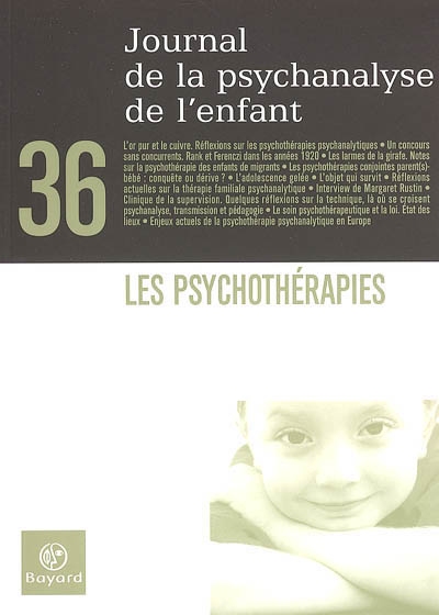 Journal de la psychanalyse de l'enfant, n° 36. Les psychothérapies