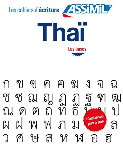 Thaï : les bases : l'alphabet pas à pas