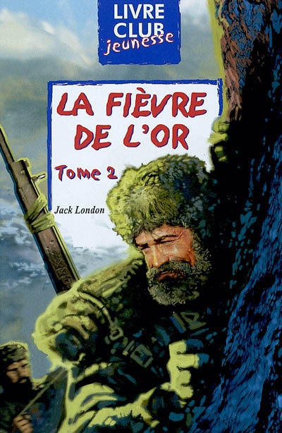 La fièvre de l'or