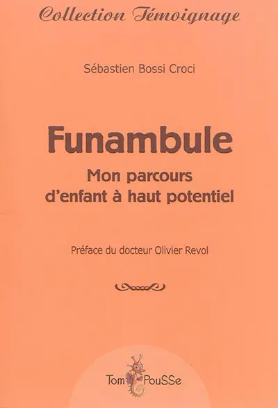 Funambule : mon parcours d'enfant à haut potentiel