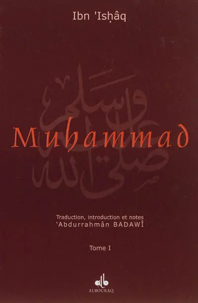 La vie du prophète Muhammad, l'envoyé d'Allâh