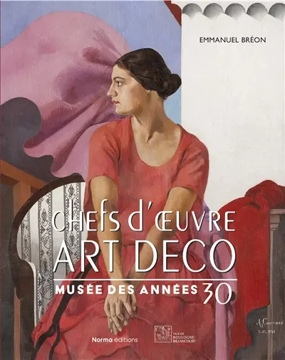 Chefs-d'oeuvre Art déco : musée des Années 30