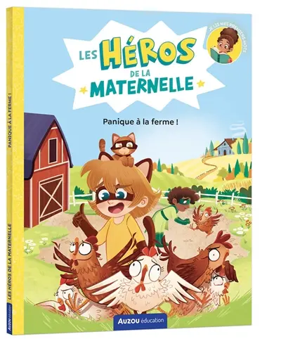 Les héros de la maternelle. Panique à la ferme