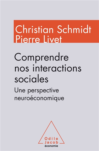 Comprendre nos interactions sociales : une perspective neuroéconomique
