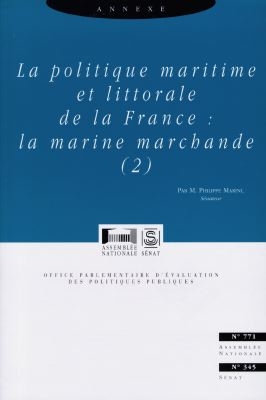 La politique maritime et littorale de la France : annexe. Vol. 2. La marine marchande