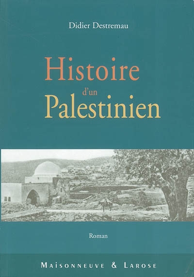 Histoire d'un Palestinien