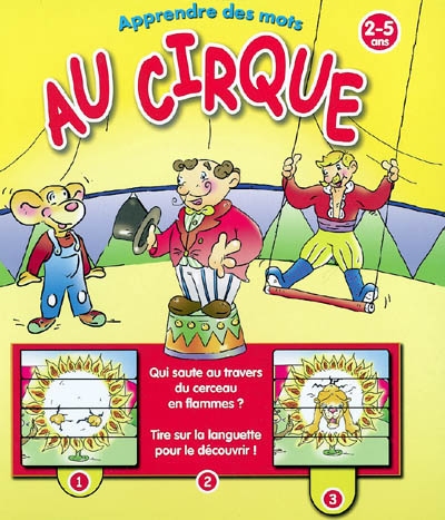Apprendre des mots Au Cirque