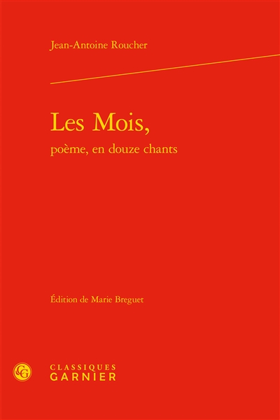 Les mois, poème, en douze chants