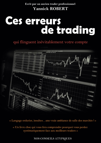 Ces erreurs de trading qui...