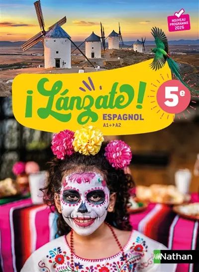 Lanzate ! espagnol 5e, A1+-A2 : nouveau programme 2026