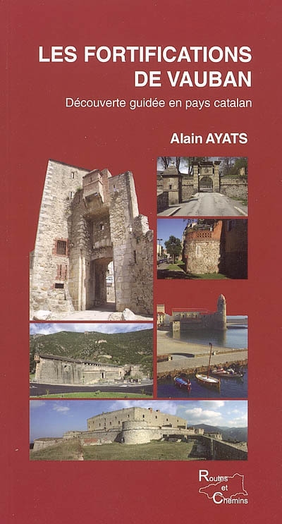 Les fortifications de Vauban : découverte guidée en pays catalan