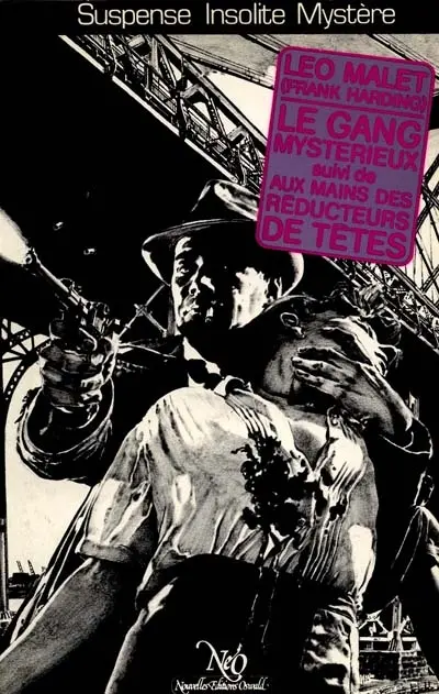 Le Gang mystérieux. Aux mains des réducteurs de têtes