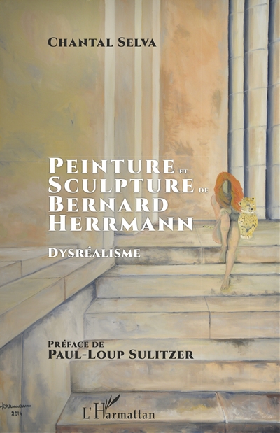Peinture et sculpture de Bernard Herrmann : dysréalisme