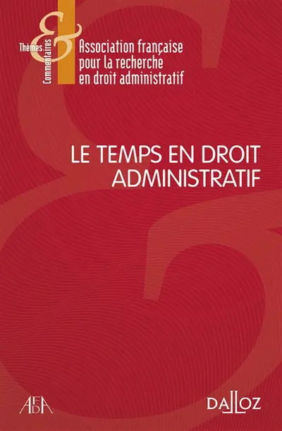Le temps en droit administratif