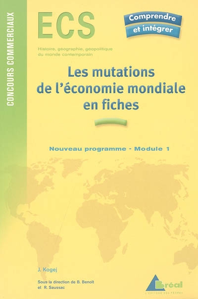 Les mutations de l'économie mondiale du début du XXe siècle aux années 1970 en fiches : ECS, nouveau programme, module 1