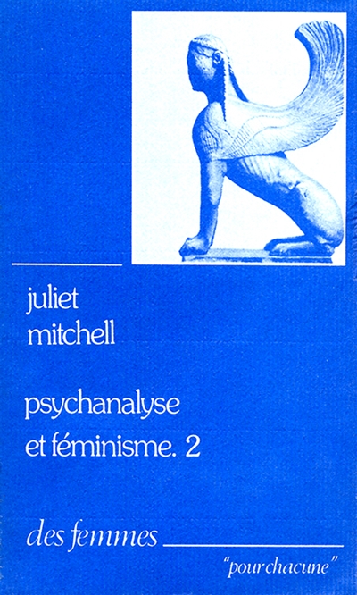 Psychanalyse et féminisme. Vol. 2