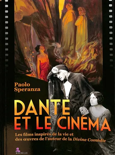 Dante et le cinéma : les films inspirés de la vie et des oeuvres de l'auteur de La divine comédie