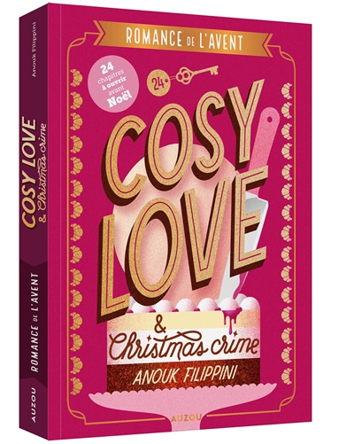 Cosy love & Christmas crime : romance de l'Avent : 24 chapitres à ouvrir avant Noël