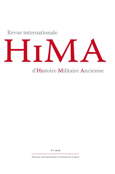 Hima : revue internationale d'histoire militaire ancienne, n° 7