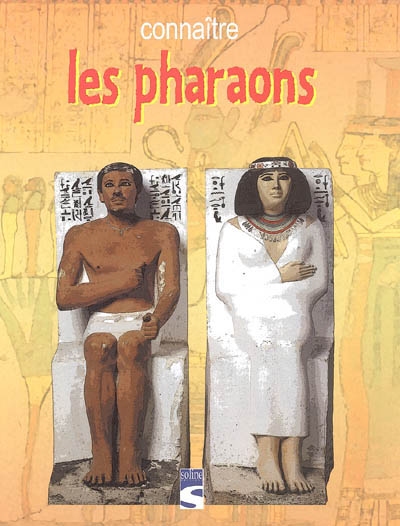 Connaître les pharaons