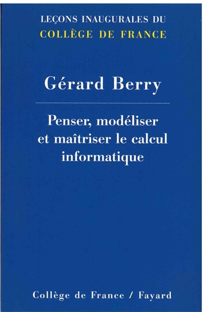 Penser, modéliser et maîtriser le calcul informatique